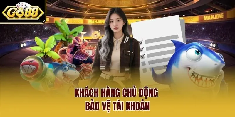 Khách hàng chủ động bảo vệ tài khoản
