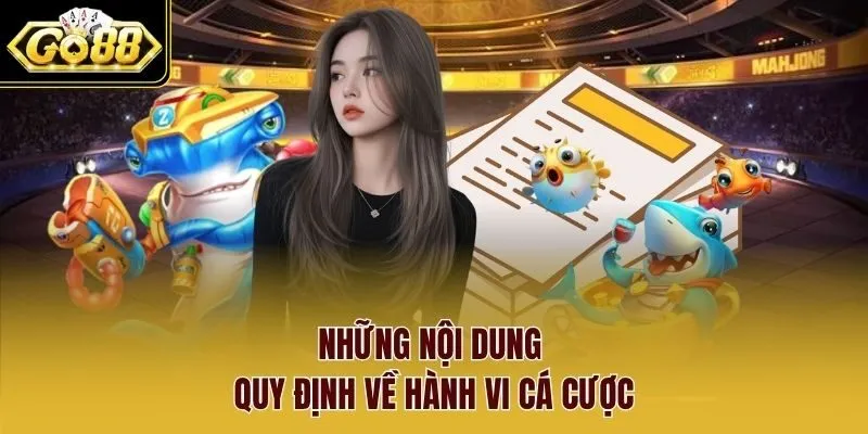 Những nội dung quy định về hành vi cá cược
